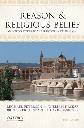 Reason & Religious Belief: An Introduction to the Philosophy of