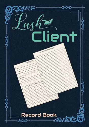 Lash Client Record Book: Eyelash Extensions Practitioner Logbook | Record
