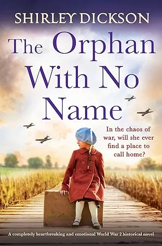 The Orphan with No Name: A completely heartbreaking and emotional