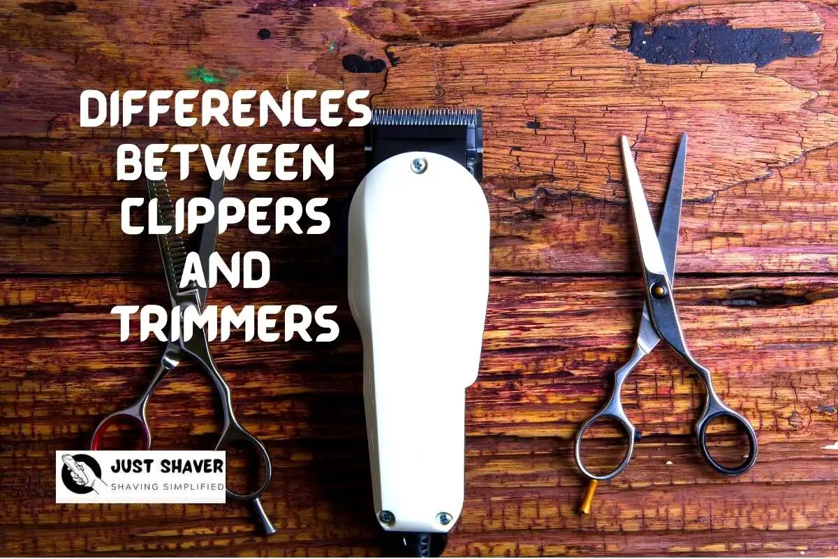 What Is The Difference Between Clippers And Trimmers?
