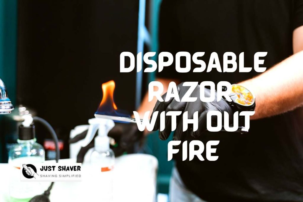 Disposable Razor Without Fire